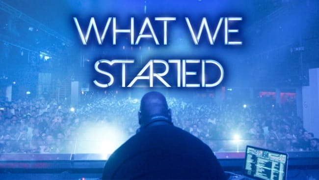 what we started - dj movie documentary with carl cox and martin garrix